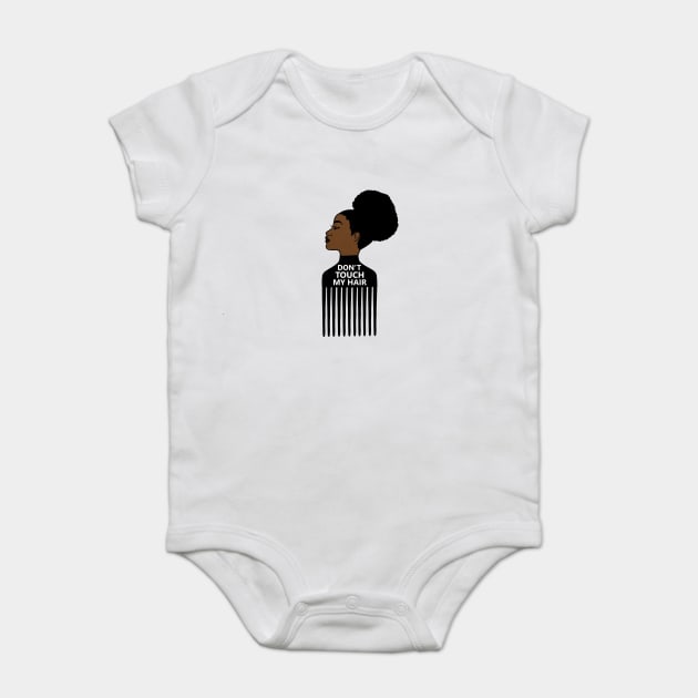 Afro, Do not Touch My Afro Hair, African woman Baby Bodysuit by logiamerch